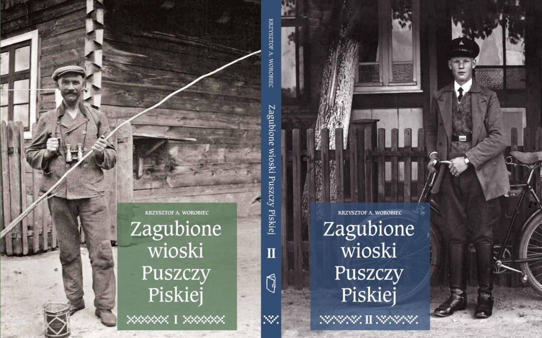 Spotkanie autorskie: „Zagubione wioski Puszczy Piskiej”, Krzysztof A. Worobiec
