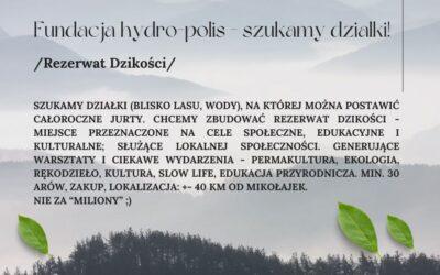 Szukamy działki! – Rezerwat Dzikości