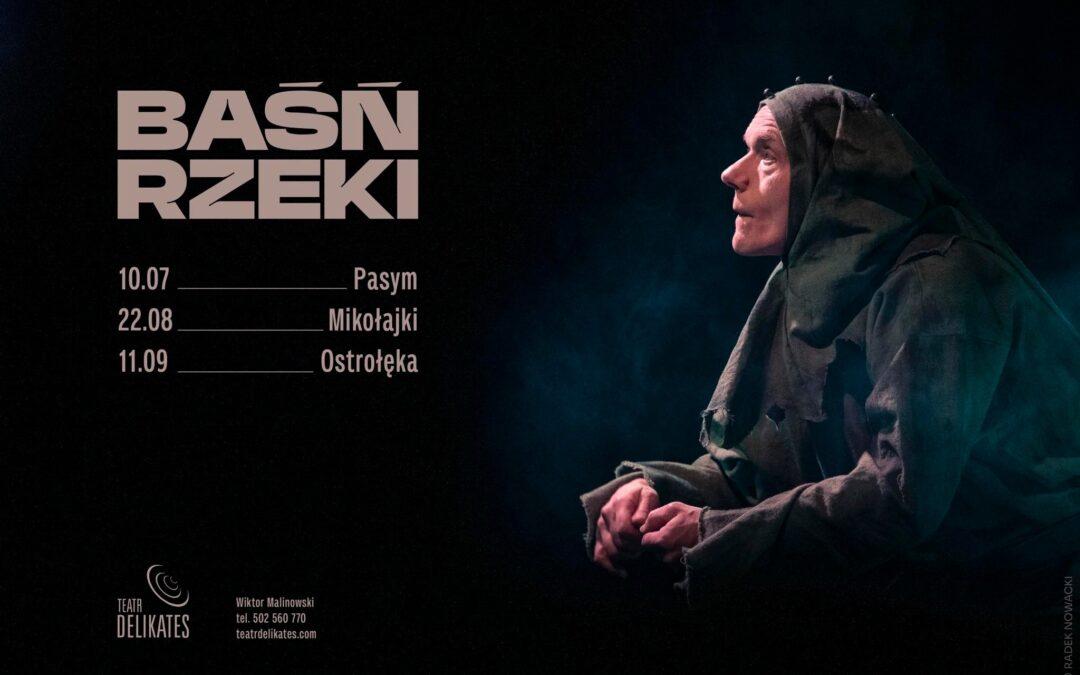 Baśń Rzeki – 22.08.2026 w Mikołajkach!